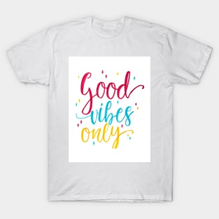 Good Vibes Only T-Shirt